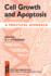 Cell Growth and Apoptosis: a Practical Approach (Practical Approach Series)