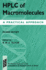 Hplc of Macromolecules: a Practical Approach (Practical Approach Series)