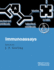Immunoassays: a Practical Approach