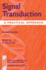 Signal Transduction: a Practical Approach