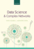 Data Science and Complex Networks: Real Case Studies With Python