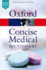 Concise Medical Dictionary 9/E (Oxford Quick Reference)