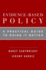 Evidence-Based Policy: A Practical Guide to Doing It Better