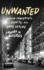 Unwanted: Muslim Immigrants, Dignity, and Drug Dealing (Studies in Crime and Public Policy)