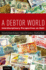 A Debtor World: Interdisciplinary Perspectives on Debt