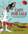 Caps for Sale: a Classic Monkey Story About Caps and Clever Tricks for Children (Ages 4-8)