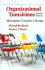 Organizational Transitions: Managing Complex Change (2nd Edn) (Addison-Wesley Od Series)