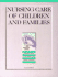 Nursing Care of Children and Families