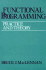 Functional Programming: Practice and Theory