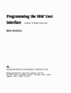 Programming the Ibm User Interface: Using Turbo Pascal