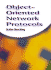 Object-Oriented Network Protocols