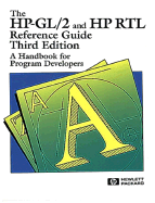 The Hp-Gl/2 and Hp Rtl Reference Guide: a Handbook for Program Developers (3rd Edition)