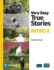 Very Easy True Stories: a Picture-Based First Reader