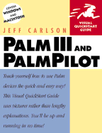 Palm III and Palmpilot-Visual Quickstart Guide