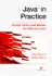 Java(Tm) in Practice: Design Styles and Idioms for Effective Java