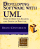 Developing Software With Uml: Object-Oriented Analysis and Design in Practice