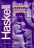 Haskell: the Craft of Functional Programming