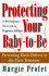 Protecting Your Baby-to-Be: Preventing Birth Defects in the First Three Months of Pregnancy