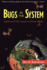 Bugs in the System: Insects and Their Impact on Human Affairs (Helix Book)