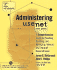 Administering Usenet News Servers: a Comprehensive Guide to Planning, Building, and Managing Internet and Intranet News Services