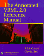 The Annotated Vrml 2.0 Reference Manual