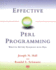 Effective Perl Programming: Writing Better Programs With Perl
