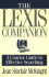 The Lexis Companion: a Complete Guide to Effective Searching