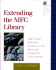 Extending the Mfc Library: Add Useful Reusable Features to the Microsoft(R) Foundation Class Library