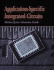 Application Specific Integrated Circuits (Vlsi Systems Series)
