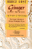 Ginger East to West: the Classic Collection of Recipes, Techniques, and Lore