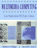 Multimedia Computing: Case Studies From Mit Project Athena