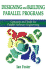 Designing and Building Parallel Programs: Concepts and Tools for Parallel Software Engineering