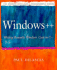 Windows++. Writing Reusable Windows Code in C++ (Andrew Schulman Programming Series)-Paul Dilascia