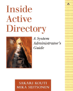 Inside Active Directory: a System Administrator's Guide