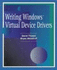 Writing Windows Virtual Device Drivers