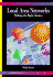 Local Area Networks: Making the Right Choices (Data Communications and Networks)