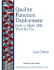 Quality Function Deployment: How to Make QFD Work for You