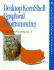 Desktop Kornshell Graphical Programming (Addison-Wesley Professional Computing Series)