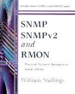 Snmp, Snmpv2, and Rmon: Practical Network Management (2nd Edition)"