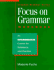Focus on Grammar: an Intermediate Course for Reference and Practice
