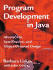 Program Development in Java: Abstraction, Specification, and Object-Oriented Design