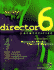 Director 6 Demystified: the Official Guide to Macromedia Director, Lingo, and Shockwave