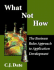 What Not How: the Business Rules Approach to Application Development