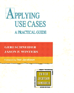 Applying Use Cases: a Practical Guide (Addison-Wesley Object Technology Series)