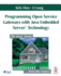 Programming Open Service Gateways With Java Embedded Server? Technology (Java Series)