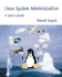Linux System Administration: a User's Guide