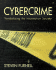 Cybercrime: Vandalizing the Information Society