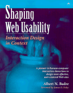 Shaping Web Usability: Interaction Design in Context