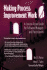 Making Process Improvement Work: a Concise Guide for Software Managers and Practitioners