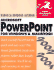 Microsoft Powerpoint 2002/2001 for Windows and Macintosh: Visual Quickstart Guide